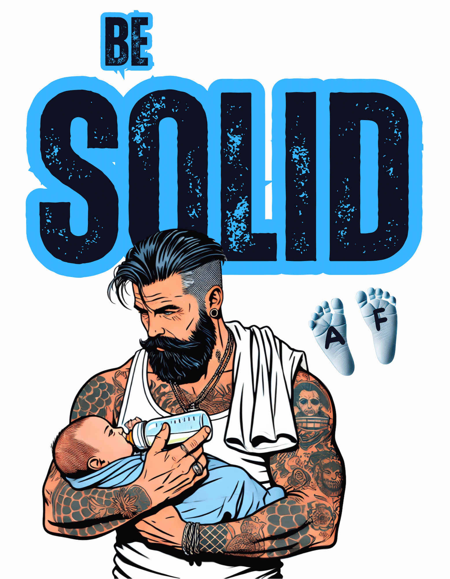 Be Solid AF™