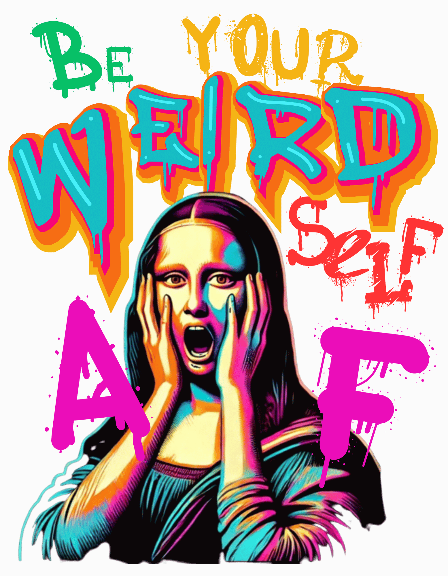 Be Your Weird Self AF™